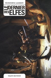 Le dernier des Elfes