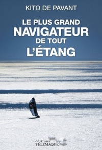 Le plus grand navigateur de tout l'étang