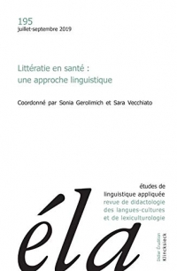 Études de Linguistique Appliquee - N 3/2019 - Litteratie en Sante : une Approche Linguistique