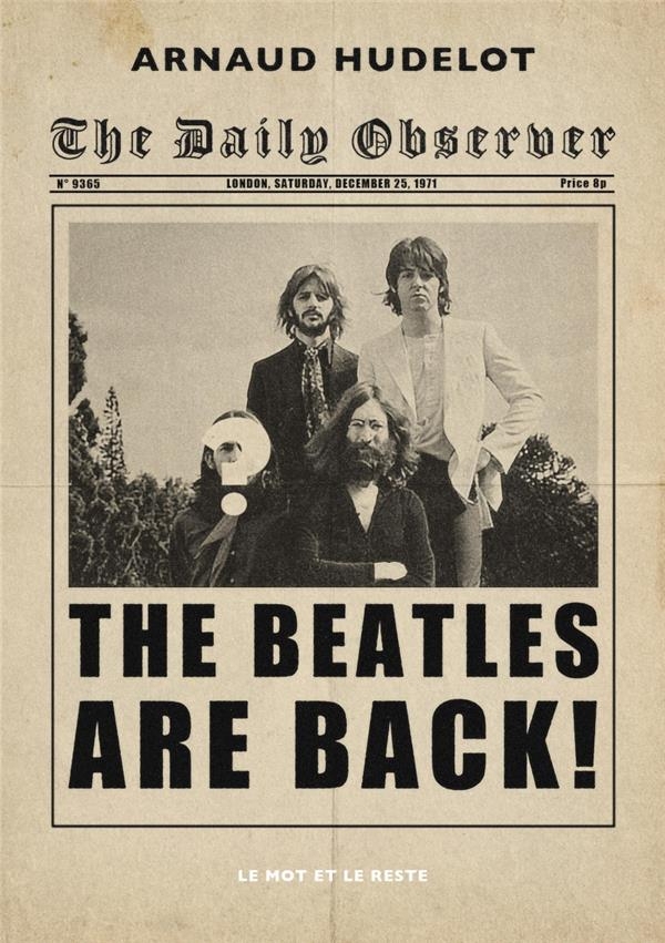 The Beatles are back ! Tome 1