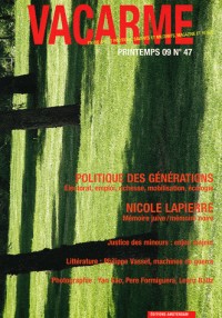 Vacarme, N° 47, printemps 09 : Politique des générations