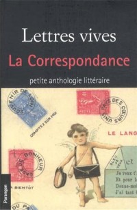 Lettres vives : La correspondance