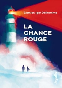 La Chance rouge (Agullo noir)
