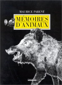 Mémoires d'animaux