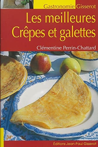 Les meilleures crêpes et galettes