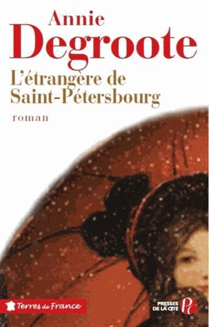 L'Etrangère de Saint Pétersbourg