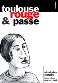 Toulouse : rouge et passé