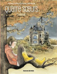 Quatre soeurs, Tome 1 : Enid