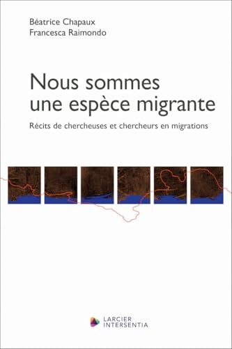 Expériences de migration / Les trajectoires migratoires - Récits de vie
