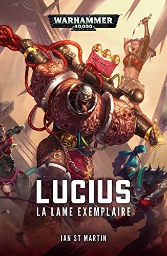 Lucius : La lame exemplaire