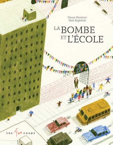 La bombe et l'école