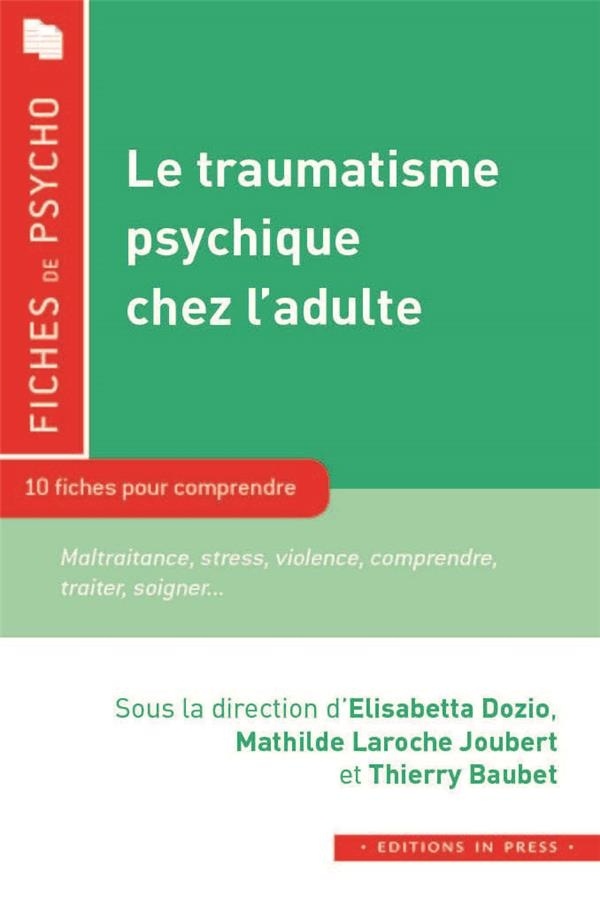 Le traumatisme psychique chez l'adulte