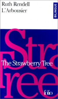 L'Arbousier/The Strawberry Tree