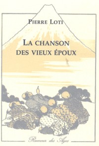 La chanson des vieux époux : Précédé de Extraordinaire cuisine de deux vieux