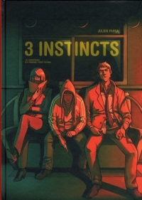 Trois instincts
