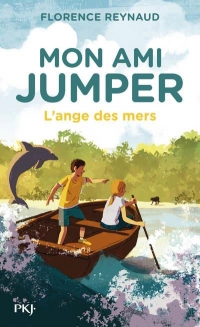 Mon ami Jumper - tome 02 : L'ange des mers