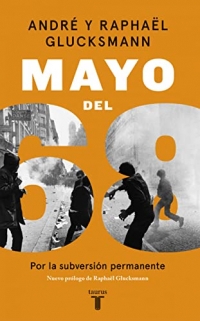 Mayo del 68: Por la subversión permanente