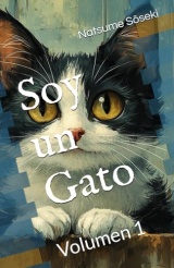 Soy un Gato: Volumen 1