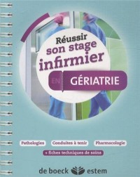 Réussir son stage infirmier - Gériatrie