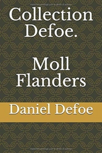 Collection Defoe. Moll Flanders