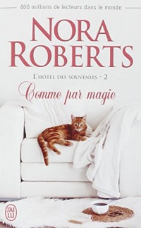 L'hôtel des souvenirs, Tome 2 : Comme par magie