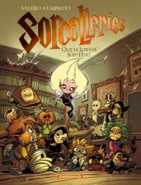 Sorcelleries - tome 2 - Que la lumière soit fête !