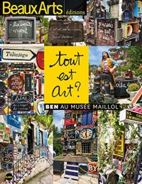 Tout est art ? Ben au musée Maillol