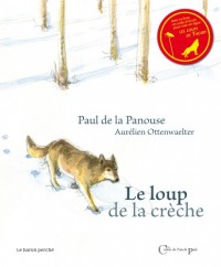 Le loup de la crèche