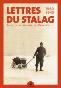 Lettres du Stalag - 1940-1945
