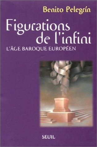 Figurations de l'infini. L'âge baroque européen