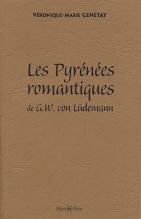 Les Pyrénées romantiques