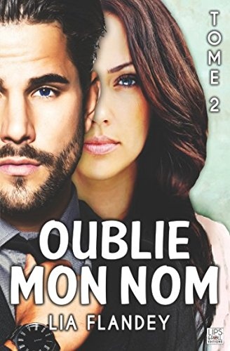 Oublie mon nom - Tome 2