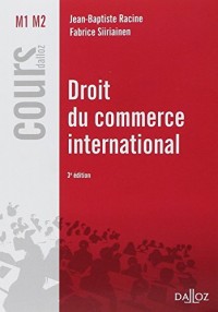 Droit du commerce international - 3e éd.