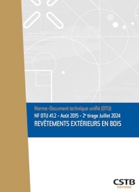 NF DTU 41.2 Revêtements extérieurs en bois: Edition d'août 2015 - 2e tirage de juillet 2024