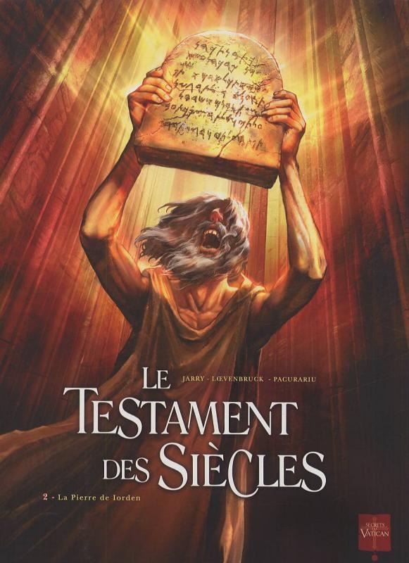 Le Testament des Siècles, Tome 2 : La Pierre de Iorden