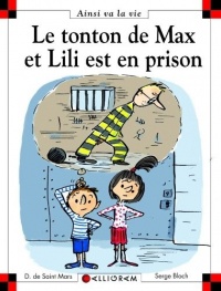 Le tonton de Max et Lili est en prison - tome 95 (95)