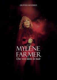 Mylène Farmer: Une voix dans la nuit
