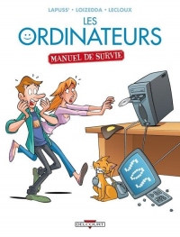 Les ordinateurs - Manuel de survie T01