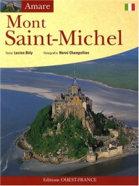 Amare Mont Saint-Michel : Edition en italien
