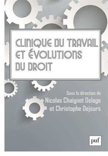 Clinique du travail et évolutions du droit