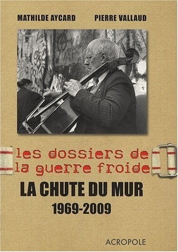 CHUTE DU MUR 1969-2009