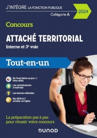 Concours Attaché territorial Interne et 3e voie 2024: Tout-en-un (2024)
