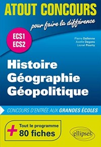 Histoire Géographie Géopolitique Prépa ECS1 ECS2 Tout le Programme 80 Fiches