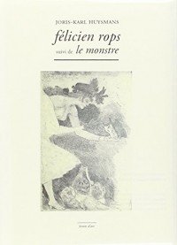 Felicien Rops suivi de le monstre