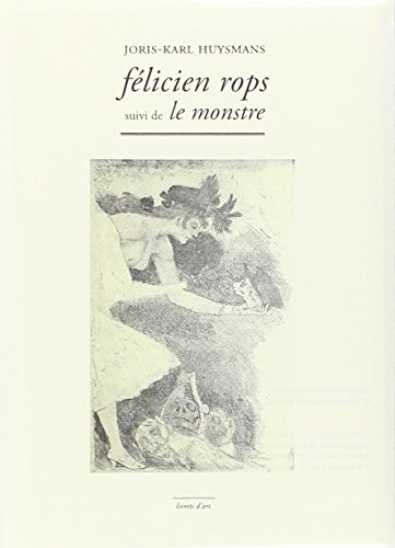 Felicien Rops suivi de le monstre