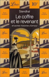 Le coffre et le revenant, et autres histoires d'amour