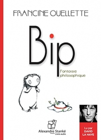 Bip : Fantaisie philosophique