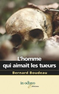 Homme qui aimait les tueurs