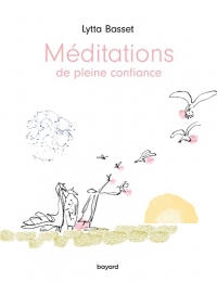 Méditations de pleine confiance (Religions et société)
