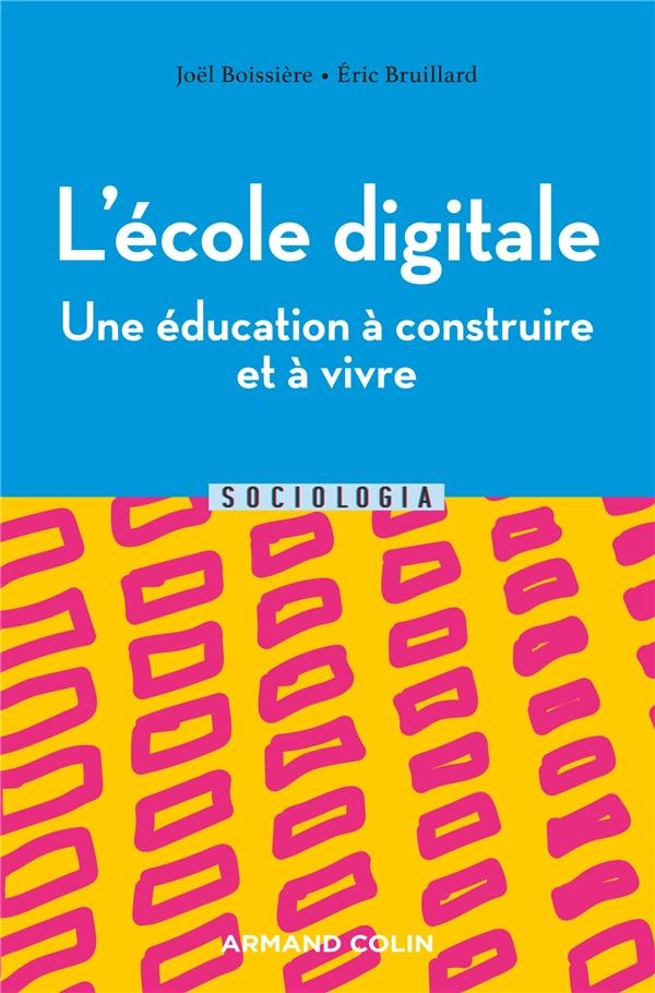 L'Ecole Digitale, une Realite a Vivre
